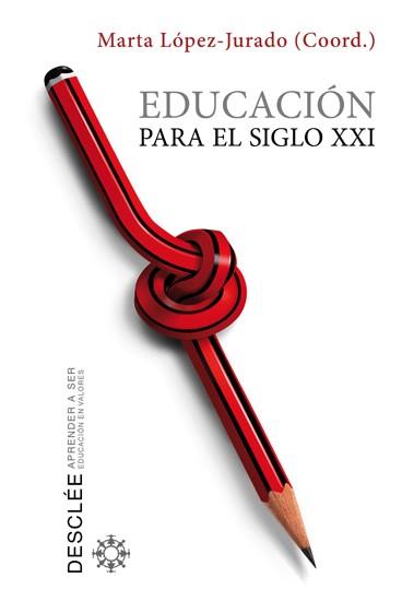 EDUCACION PARA EL SIGLO XXI | 9788433025005 | Llibres Parcir | Llibreria Parcir | Llibreria online de Manresa | Comprar llibres en català i castellà online