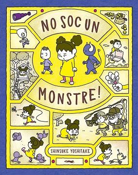 NO SOC UN MONSTRE! | 9788412314427 | YOSHITAKE, SHINSUKE | Llibres Parcir | Llibreria Parcir | Llibreria online de Manresa | Comprar llibres en català i castellà online