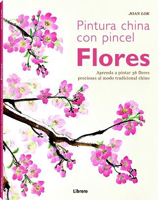 PINTURA CHINA CON PINCEL FLORES | 9789089984951 | AA.VV | Llibres Parcir | Llibreria Parcir | Llibreria online de Manresa | Comprar llibres en català i castellà online