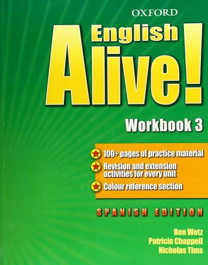 ENGLISH ALIVE! 3: WORKBOOK (SPANISH) | 9780194710183 | WETZ, BEN | Llibres Parcir | Llibreria Parcir | Llibreria online de Manresa | Comprar llibres en català i castellà online