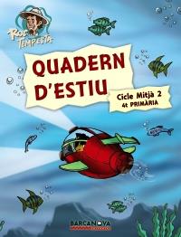 QUADERN ESTIU 4 PRIMARIA CICLE MITJA 2 ROC TEMPESTA | 9788448925734 | LLIBRE SOLUCIONARI LECTURA CARPETA JOC | Llibres Parcir | Llibreria Parcir | Llibreria online de Manresa | Comprar llibres en català i castellà online