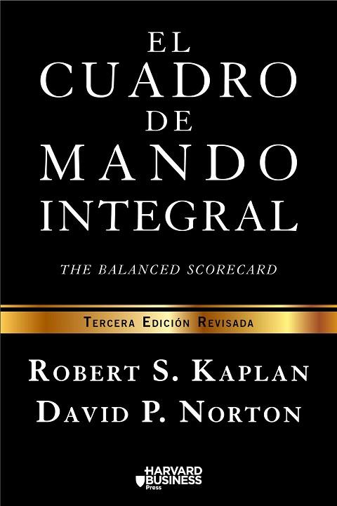 EL CUADRO DE MANDO INTEGRAL | 9788498754261 | ROBERT S. KAPLAN/DAVID P. NORTON | Llibres Parcir | Llibreria Parcir | Llibreria online de Manresa | Comprar llibres en català i castellà online