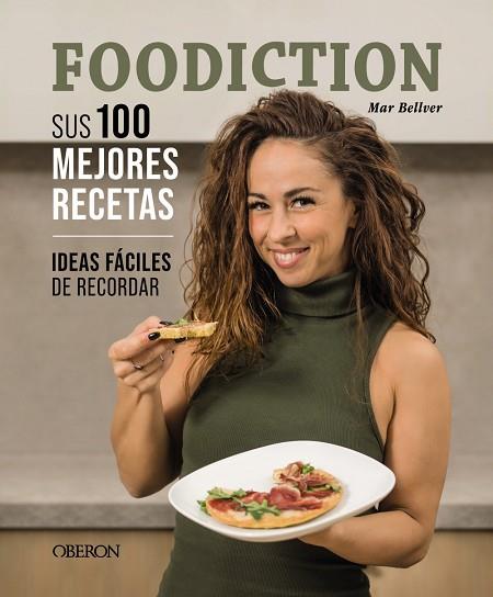 FOODICTION. SUS 100 MEJORES RECETAS | 9788441547445 | BELLVER DEL ARCO (FOODICTION), MAR | Llibres Parcir | Llibreria Parcir | Llibreria online de Manresa | Comprar llibres en català i castellà online