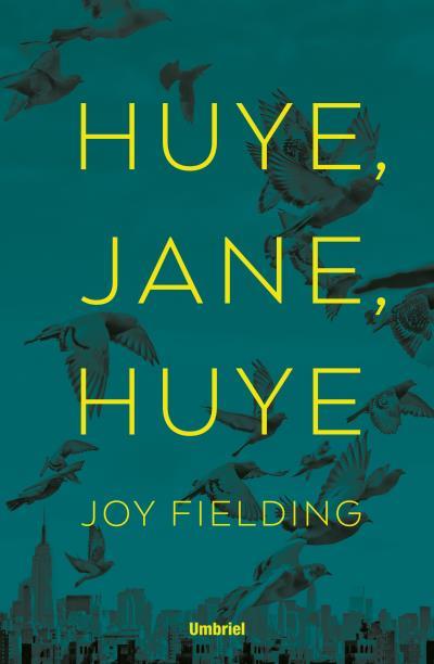 ¡HUYE, JANE, HUYE! | 9788492915873 | FIELDING, JOY | Llibres Parcir | Llibreria Parcir | Llibreria online de Manresa | Comprar llibres en català i castellà online