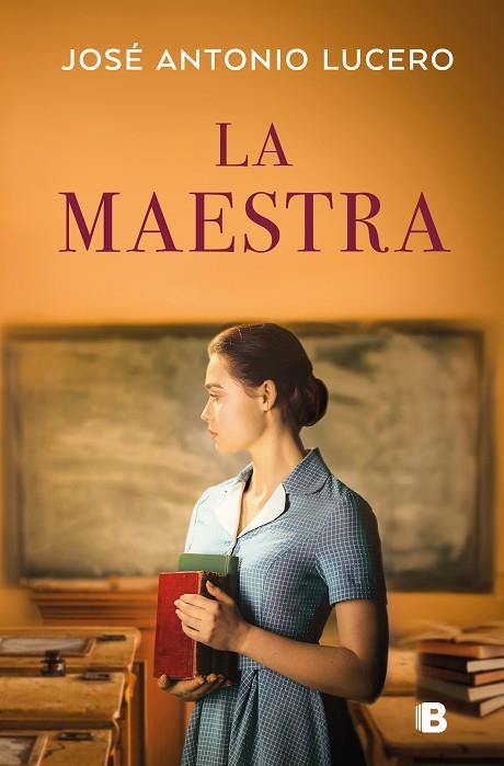 LA MAESTRA | 9788466678513 | LUCERO, JOSÉ ANTONIO | Llibres Parcir | Llibreria Parcir | Llibreria online de Manresa | Comprar llibres en català i castellà online