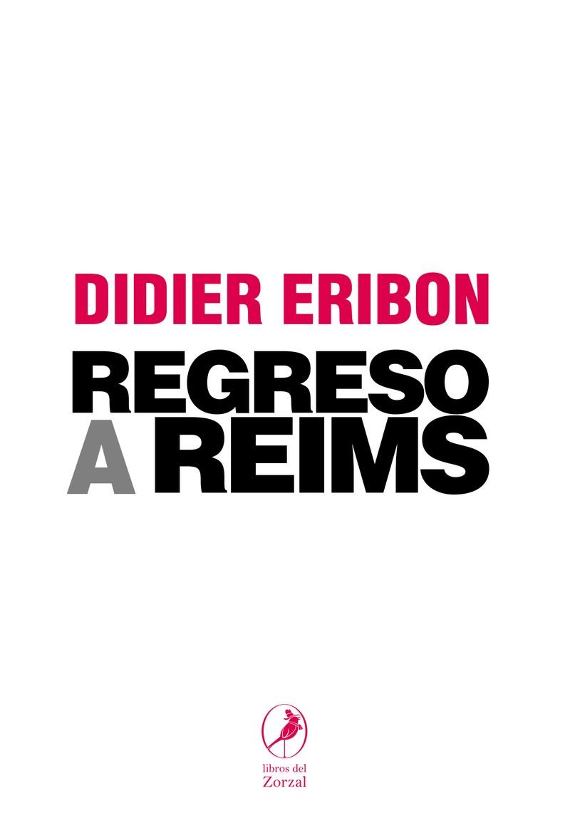 REGRESO A REIMS | 9788481989786 | ERIBON, DIDIER | Llibres Parcir | Llibreria Parcir | Llibreria online de Manresa | Comprar llibres en català i castellà online