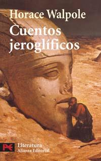 CUENTOS JEROGLIFICOS alianza | 9788420659213 | HORACE WALPOLE | Llibres Parcir | Llibreria Parcir | Llibreria online de Manresa | Comprar llibres en català i castellà online