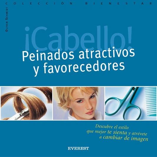 CABELLO PEINADOS ATRACTIVOS Y FAVORECEDORES | 9788424184728 | SCHMIDT | Llibres Parcir | Llibreria Parcir | Llibreria online de Manresa | Comprar llibres en català i castellà online