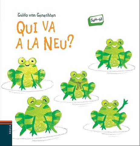 SOM-HI : QUI VA A LA NEU ? | 9788447929658 | VAN GENECHTEN, GUIDO | Llibres Parcir | Llibreria Parcir | Llibreria online de Manresa | Comprar llibres en català i castellà online