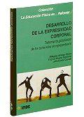 DESARROLLO EXPRESION CORPORAL | 9788487330582 | ARTEAGA | Llibres Parcir | Llibreria Parcir | Llibreria online de Manresa | Comprar llibres en català i castellà online