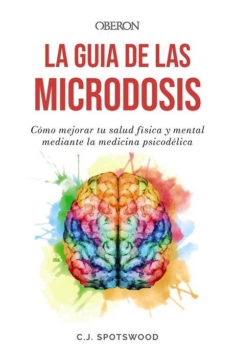 LA GUÍA DE LAS MICRODOSIS | 9788441550100 | SPOTSWOOD, C.J. | Llibres Parcir | Llibreria Parcir | Llibreria online de Manresa | Comprar llibres en català i castellà online