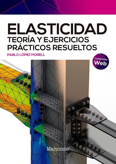 ELASTICIDAD. TEORÍA Y EJERCICIOS PRÁCTICOS RESUELTOS | 9788426735256 | LÓPEZ MORELL, PABLO | Llibres Parcir | Llibreria Parcir | Llibreria online de Manresa | Comprar llibres en català i castellà online