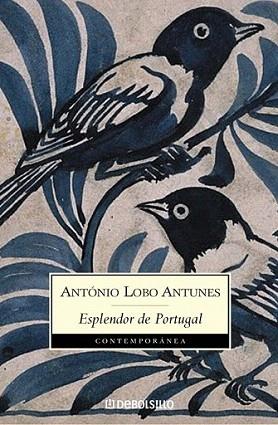 ESPLENDOR DE PORTUGAL debolsillo | 9788497935623 | ANTONIO LOBO ANTUNES | Llibres Parcir | Llibreria Parcir | Llibreria online de Manresa | Comprar llibres en català i castellà online