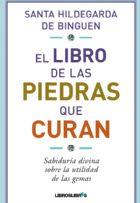 EL LIBRO DE LAS PIEDRAS QUE CURAN | 9788415570035 | HILDEGARDA DE BINGUEN | Llibres Parcir | Llibreria Parcir | Llibreria online de Manresa | Comprar llibres en català i castellà online