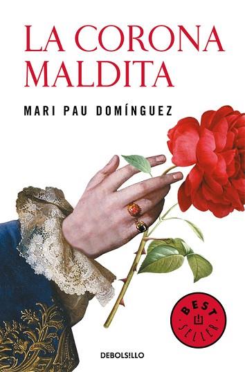 LA CORONA MALDITA | 9788466340601 | MARI PAU DOMÍNGUEZ | Llibres Parcir | Llibreria Parcir | Llibreria online de Manresa | Comprar llibres en català i castellà online