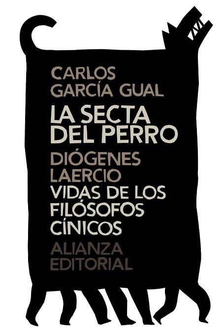 LA SECTA DEL PERRO. VIDAS DE LOS FILÓSOFOS CÍNICOS | 9788420686219 | GARCÍA GUAL, CARLOS/DIÓGENES LAERCIO | Llibres Parcir | Llibreria Parcir | Llibreria online de Manresa | Comprar llibres en català i castellà online