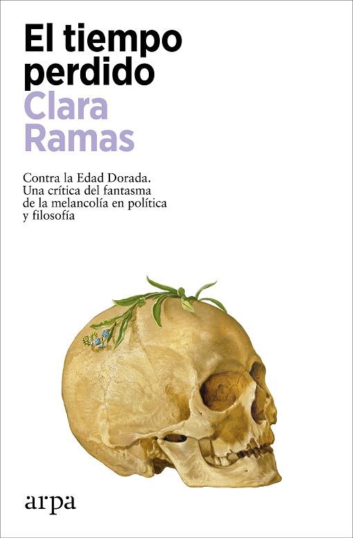 EL TIEMPO PERDIDO | 9788419558541 | RAMAS, CLARA | Llibres Parcir | Llibreria Parcir | Llibreria online de Manresa | Comprar llibres en català i castellà online