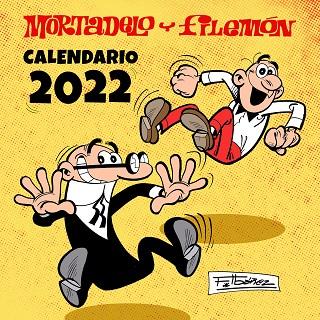 CALENDARIO MORTADELO Y FILEMÓN 2022 | 9788402425188 | IBÁÑEZ, FRANCISCO | Llibres Parcir | Llibreria Parcir | Llibreria online de Manresa | Comprar llibres en català i castellà online