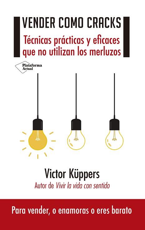 VENDER COMO CRACKS | 9788417002558 | KÜPPERS, VICTOR | Llibres Parcir | Llibreria Parcir | Llibreria online de Manresa | Comprar llibres en català i castellà online