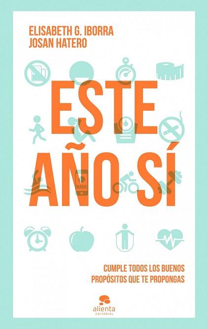 ¡ESTE AÑO SÍ! | 9788415320913 | ELISABETH G. IBORRA/JOSAN HATERO | Llibres Parcir | Llibreria Parcir | Llibreria online de Manresa | Comprar llibres en català i castellà online