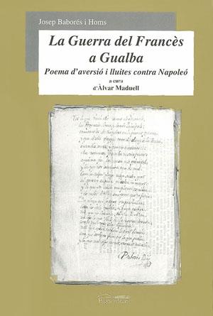 LA GUERRA DEL FRANCES A GUALBA | 9788497790598 | BABORES | Llibres Parcir | Llibreria Parcir | Llibreria online de Manresa | Comprar llibres en català i castellà online