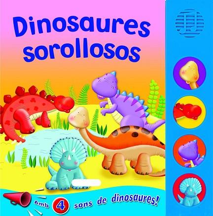 DINOSAURES SOROLLOSOS | 9788467706376 | SUSAETA, EQUIPO | Llibres Parcir | Llibreria Parcir | Llibreria online de Manresa | Comprar llibres en català i castellà online