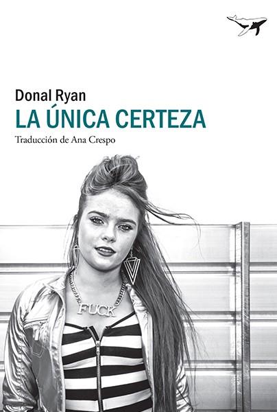 LA ÚNICA CERTEZA | 9788412220582 | RYAN, DONAL | Llibres Parcir | Llibreria Parcir | Llibreria online de Manresa | Comprar llibres en català i castellà online