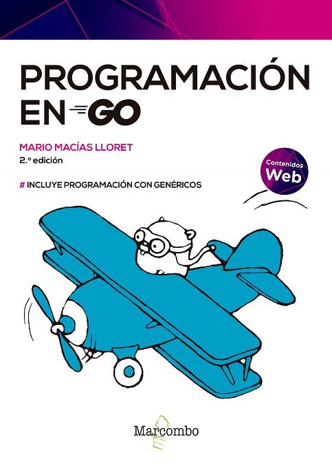 PROGRAMACIÓN EN GO 2ED | 9788426734495 | MACÍAS LLORET, MARIO | Llibres Parcir | Llibreria Parcir | Llibreria online de Manresa | Comprar llibres en català i castellà online