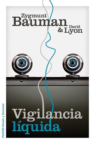 VIGILANCIA LÍQUIDA | 9788449329265 | ZYGMUNT BAUMAN/DAVID LYON | Llibres Parcir | Llibreria Parcir | Llibreria online de Manresa | Comprar llibres en català i castellà online