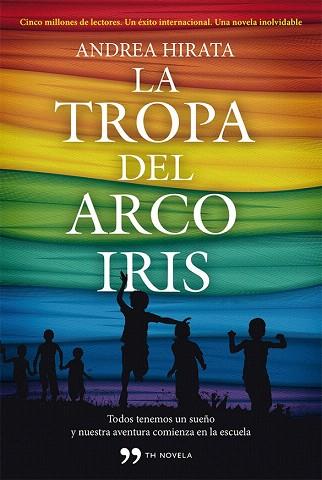 La tropa del arcoíris | 9788499982434 | Andrea Hirata | Llibres Parcir | Llibreria Parcir | Llibreria online de Manresa | Comprar llibres en català i castellà online