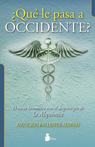 QUE LE PASA A OCCIDENTE ? EL VACIO HERMETICO TRAS EL DESPRESTIGIO DE LA ALQUIMIA | 9788416579112 | BALLESTER ALONSO, ASUNCION | Llibres Parcir | Llibreria Parcir | Llibreria online de Manresa | Comprar llibres en català i castellà online