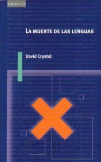 LA MUERTE DE LAS LENGUAS | 9788483231340 | CRYSTAL | Llibres Parcir | Llibreria Parcir | Llibreria online de Manresa | Comprar llibres en català i castellà online