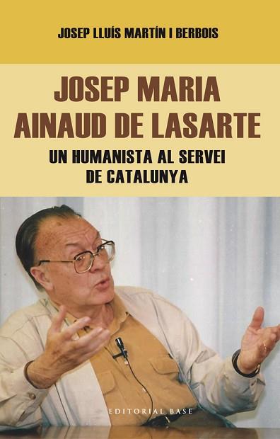 JOSEP MARIA AINAUD DE LASARTE | 9788416166404 | MARTÍN-BERBOIS, JOSEP LLUÍS | Llibres Parcir | Llibreria Parcir | Llibreria online de Manresa | Comprar llibres en català i castellà online