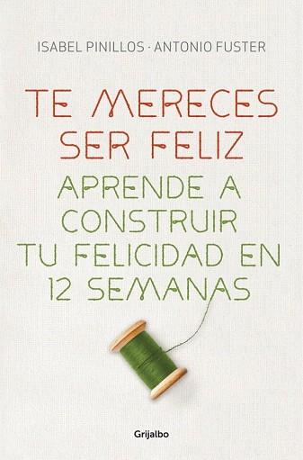 TE MERECES SER FELIZ | 9788425351327 | PINILLOS,ISABEL/FUSTER,ANTONIO | Llibres Parcir | Llibreria Parcir | Llibreria online de Manresa | Comprar llibres en català i castellà online