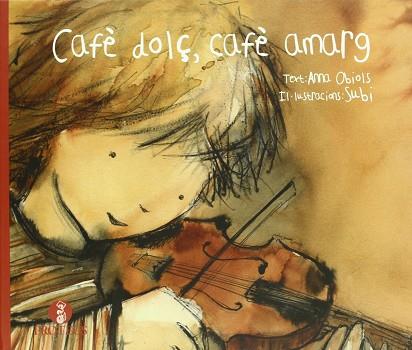 CAFÈ DOLÇ, CAFÈ AMARG | 9788493772031 | AA.VV | Llibres Parcir | Llibreria Parcir | Llibreria online de Manresa | Comprar llibres en català i castellà online