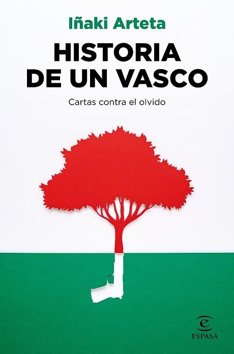 HISTORIA DE UN VASCO | 9788467063769 | ARTETA, IÑAKI | Llibres Parcir | Llibreria Parcir | Llibreria online de Manresa | Comprar llibres en català i castellà online