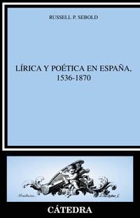 LIRICA Y POETICA EN ESPAÐA 1536 1870 | 9788437620954 | SEBOLD | Llibres Parcir | Llibreria Parcir | Llibreria online de Manresa | Comprar llibres en català i castellà online