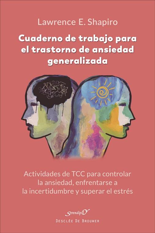 CUADERNO DE TRABAJO PARA EL TRASTORNO DE ANSIEDAD GENERALIZADA. ACTIVIDADES DE T | 9788433032669 | SHAPIRO, LAWRENCE E. | Llibres Parcir | Llibreria Parcir | Llibreria online de Manresa | Comprar llibres en català i castellà online