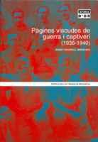 PAGINES VISCUDES DE GUERRA I CAPTIVERI 1936 1940 | 9788484156581 | VENDRELL MARIEGES JOSEP | Llibres Parcir | Llibreria Parcir | Llibreria online de Manresa | Comprar llibres en català i castellà online