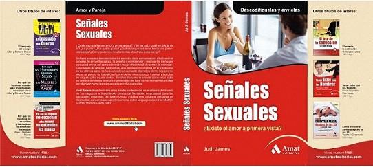 SEÑALES SEXUALES existe el amor a primera vista ? | 9788497353809 | JUDI JAMES | Llibres Parcir | Llibreria Parcir | Llibreria online de Manresa | Comprar llibres en català i castellà online