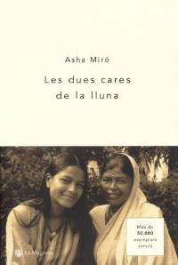 LES DUES CARES DE LA LLUNA butxaca | 9788478712809 | MIRO ASHA | Llibres Parcir | Llibreria Parcir | Llibreria online de Manresa | Comprar llibres en català i castellà online