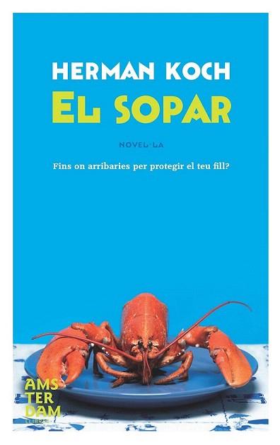 EL SOPAR | 9788492941223 | KOCH HERMAN | Llibres Parcir | Llibreria Parcir | Llibreria online de Manresa | Comprar llibres en català i castellà online