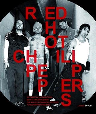 RED HOT CHILI PEPPERS | 9788448021450 | GILLIAN G. GAAR | Llibres Parcir | Llibreria Parcir | Llibreria online de Manresa | Comprar llibres en català i castellà online