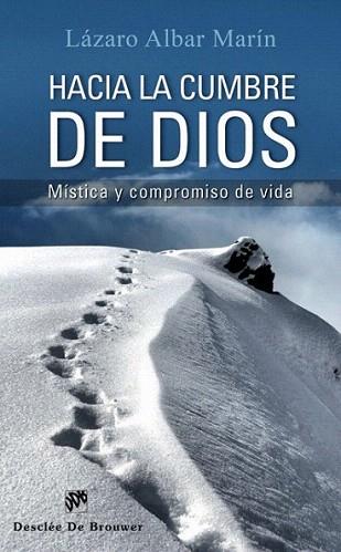 Hacia la cumbre de Dios | 9788433025852 | Albar Marín, Lázaro | Llibres Parcir | Llibreria Parcir | Llibreria online de Manresa | Comprar llibres en català i castellà online