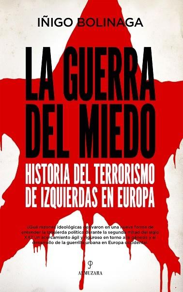 GUERRA DEL MIEDO, LA | 9788418952135 | BOLINAGA, ÍÑIGO | Llibres Parcir | Llibreria Parcir | Llibreria online de Manresa | Comprar llibres en català i castellà online