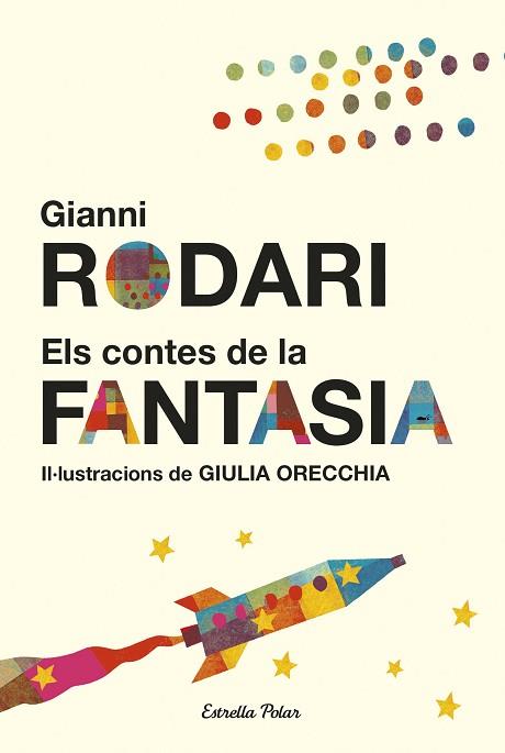 ELS CONTES DE LA FANTASIA | 9788491370758 | GIANNI RODARI | Llibres Parcir | Llibreria Parcir | Llibreria online de Manresa | Comprar llibres en català i castellà online