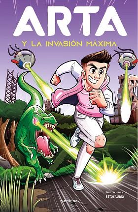 ARTA Y LA INVASIÓN MÁXIMA (ARTA GAME 2) | 9788419169334 | GAME, ARTA | Llibres Parcir | Llibreria Parcir | Llibreria online de Manresa | Comprar llibres en català i castellà online