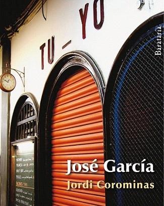 José García | 9788492979301 | Corominas Julián, Jordi | Llibres Parcir | Llibreria Parcir | Llibreria online de Manresa | Comprar llibres en català i castellà online