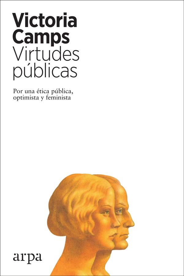 VIRTUDES PÚBLICAS | 9788417623265 | CAMPS CERVERA, VICTORIA | Llibres Parcir | Llibreria Parcir | Llibreria online de Manresa | Comprar llibres en català i castellà online