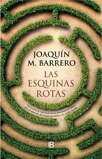 LAS ESQUINAS ROTAS | 9788466663144 | BARRERO, JOAQUÍN M. | Llibres Parcir | Llibreria Parcir | Llibreria online de Manresa | Comprar llibres en català i castellà online